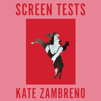 Kate Zambreno, Mia Barron: Screen Tests (AudiobookFormat, 2019, Harper Audio)