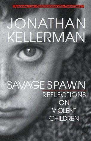 Jonathan Kellerman: Savage spawn (1999, Ballantine Pub. Group)