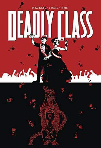 Rick Remender: Deadly Class Volume 8: Never Go Back (2019)