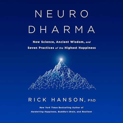 Rick Hanson: Neurodharma (AudiobookFormat, 2020, Random House Audio)