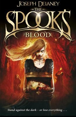 Joseph Delaney: The Spooks Blood (2014, Random House Children's Publishers UK, RED FOX BOOKS)