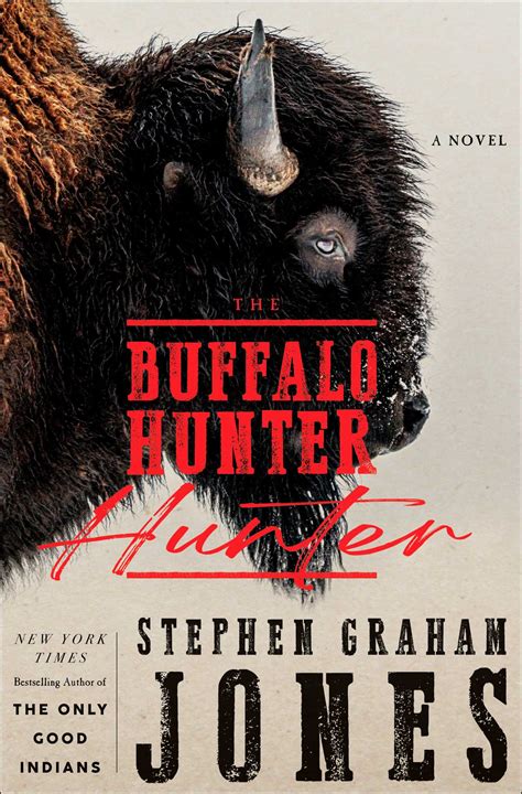 Stephen Graham Jones: The Buffalo Hunter Hunter (2025)