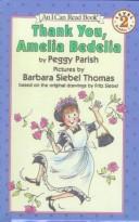 Peggy Parish: Thank You, Amelia Bedelia (Hardcover, 1999, Tandem Library)