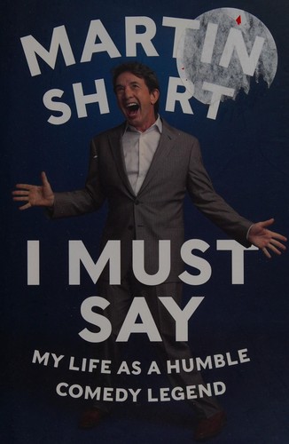 Martin Short: I must say (2014)