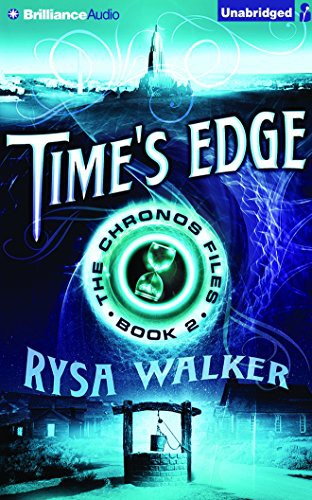 Kate Rudd, Rysa Walker: Time's Edge (AudiobookFormat, 2014, Brilliance Audio)