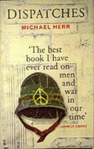 Michael Herr: Dispatches (1997, Picador)