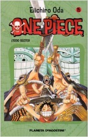 Eiichiro Oda: ¡Todo recto! (2005, Planeta-De Agostini)