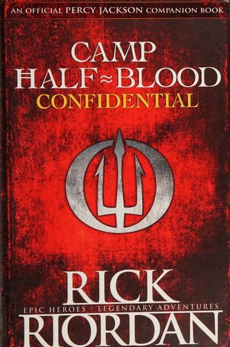 Rick Riordan: Camp Half-Blood Confidential (2017, Puffin)
