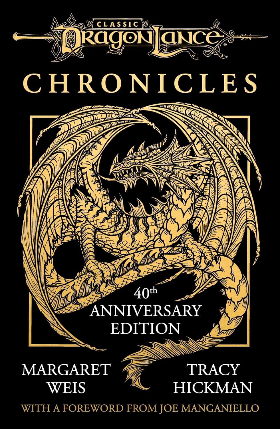 Tracy Hickman, Margaret Weis, Denis Beauvais, Jeffrey Butler, Joe Manganiello: Dragonlance Chronicles: 40th anniversary edition (2024, Penguin Books, Limited)