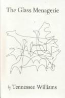 Tennessee Williams: The Glass Menagerie (New Directions Book) (Hardcover, 1999, Tandem Library)