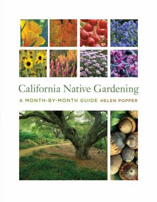 Helen Ann Popper: California native gardening (2012, University of California Press)
