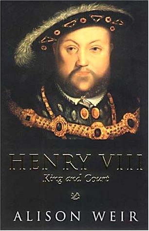 Alison Weir: Henry VIII (Paperback, 2005, Pimlico)