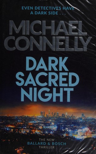 Michael Connelly: Dark sacred night (2018)