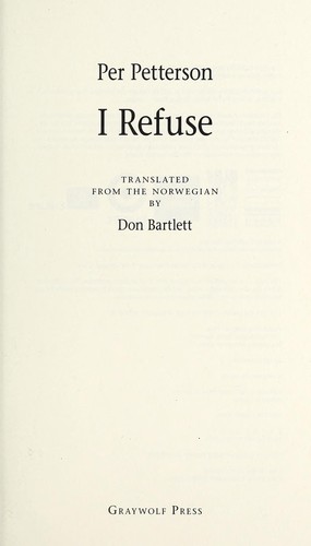 Per Petterson: I refuse (2015)