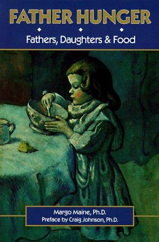 Margo Maine: Father hunger (1991, Gürze Books, Gurze Books)