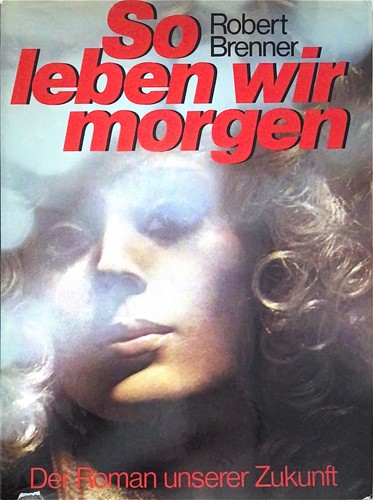 So leben wir morgen (Hardcover, German language, 1972, C. Bertelsmann)