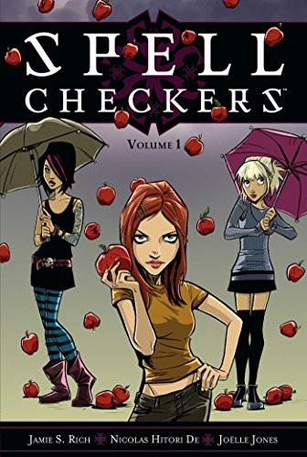 Jamie S. Rich: Spell Checkers Volume 1 (Paperback, 2010, Oni Press)