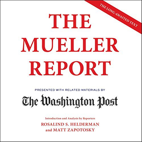 The Washington Post: The Mueller Report (AudiobookFormat, Simon & Schuster Audio and Blackstone Publishing, Simon & Schuster Audio)
