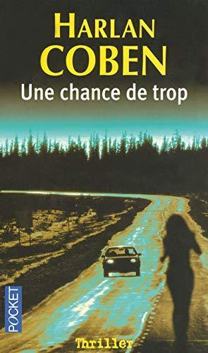 Harlan Coben: Une chance de trop (French language, 2005)
