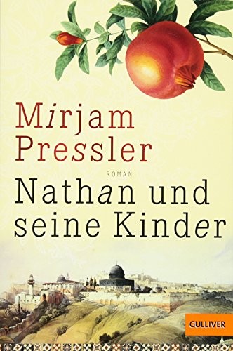 Mirjam Pressler: Nathan und seine Kinder (Paperback, Beltz GmbH, Julius)