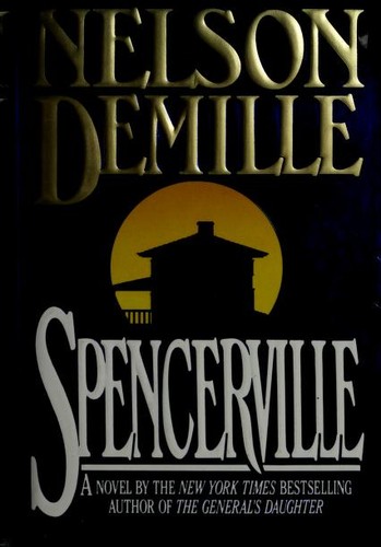 Nelson DeMille: Spencerville (1994, Warner Books)