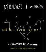 Michael Lewis: The Blind Side (AudiobookFormat, 2006, RH Audio)