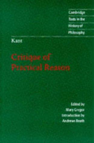 Immanuel Kant: Critique of practical reason (2012)