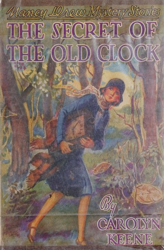 Carolyn Keene: The secret of the old clock (1930, Grosset & Dunlap)