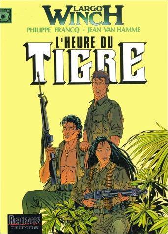 Jean Van Hamme, Philippe Francq: L'heure du tigre (French language)