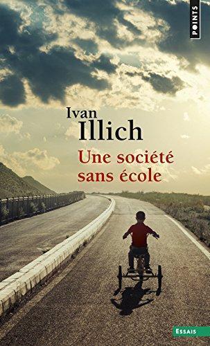 Ivan Illich: Une société sans école (French language)