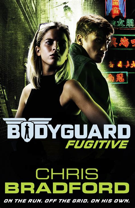 Chris Bradford: Bodyguard: Fugitive (Paperback, 2018, Puffin)