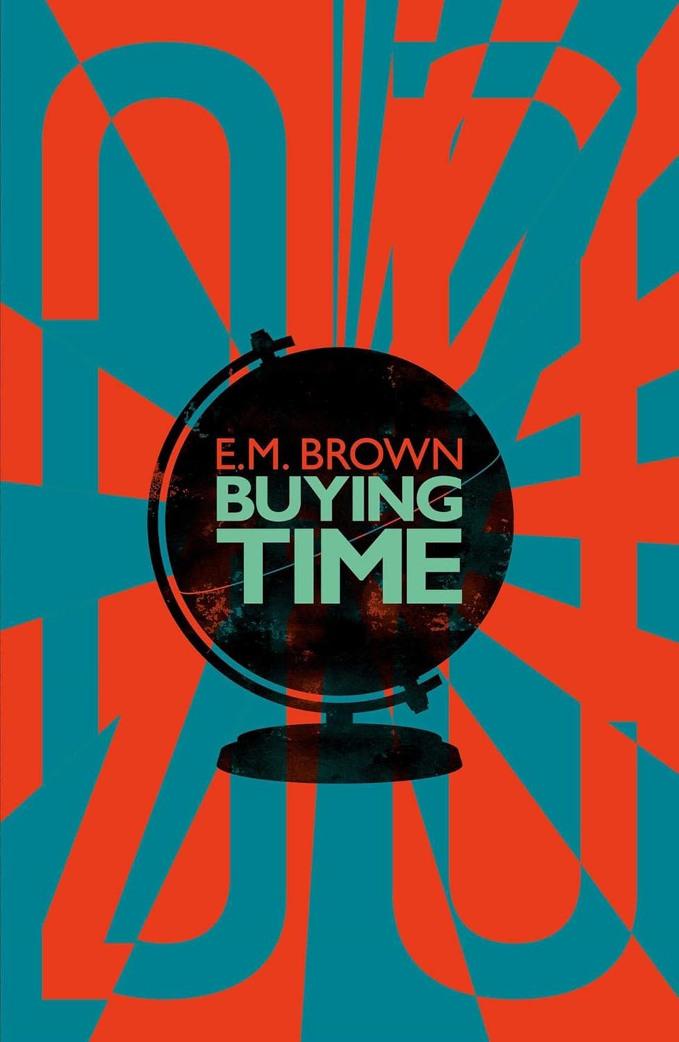 E. M. Brown: Buying Time (2018, Solaris S.A.)