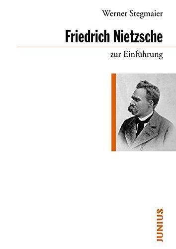 Werner Stegmaier: Friedrich Nietzsche zur Einführung (German language, 2011, Junius)