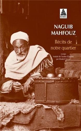 Naguib Mahfouz: Récits de notre quartier (French language, 1999)