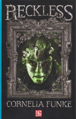 Cornelia Funke, Lionel Wigram, Oliver Latsch, Andrew Merkin: Reckless El Goyl de Jade
            
                A la Orilla del Viento (Fondo de Cultura Economica USA)