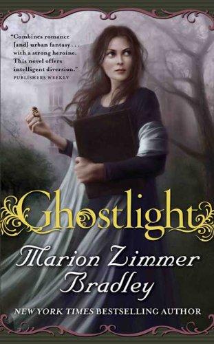 Marion Zimmer Bradley: Ghostlight ("Light") (Paperback, 2010, Tor Books)