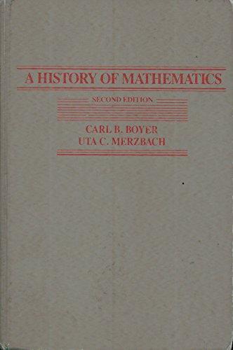 Carl B. Boyer: A History of Mathematics (Hardcover, 1989, John Wiley & Sons)