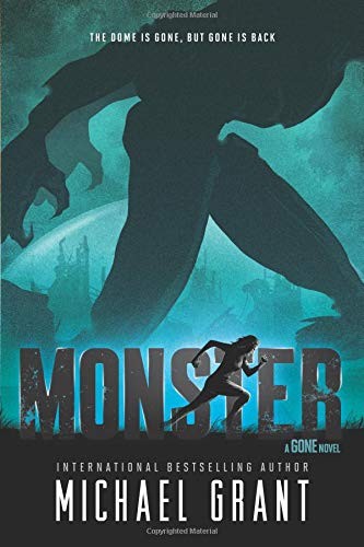 Michael Grant: Monster (Hardcover, 2017, Katherine Tegen Books)