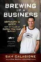 Sam Calagione: Brewing Up a Business (Paperback, 2011, Wiley & Sons)