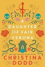 Christina Dodd: Daughter of Fair Verona (2024, Kensington Publishing Corporation)