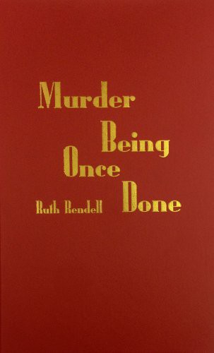 Ruth Rendell: Murder Being Once Done (Hardcover, 1998, Amereon Limited)