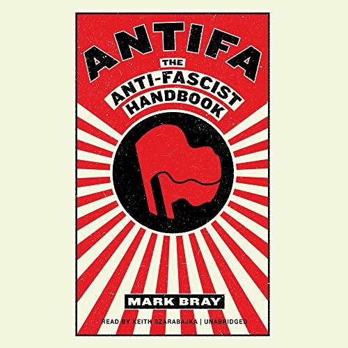 Mark Bray: Antifa (AudiobookFormat, 2017, Blackstone Audio, Inc.)