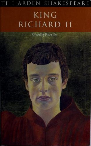 William Shakespeare, Peter Ure: King Richard II (1961, Arden Shakespeare)