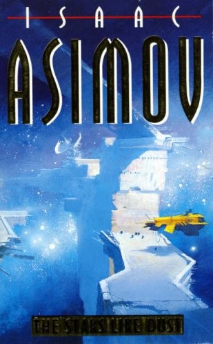 Isaac Asimov: The Stars, Like Dust (1993, HarperCollins)