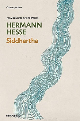 Hermann Hesse, Hermann Hesse: Siddhartha  / In Spanish (Paperback, 2016, Debolsillo)
