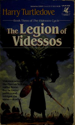 Гарри Тёртлдав: The legion of Videssos (1987, Ballantine Books)