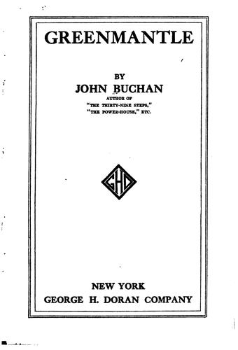 John Buchan: Greenmantle (1916, George H. Doran company)