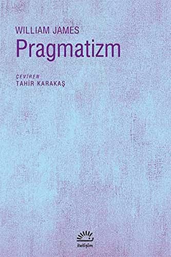 William James: Pragmatizm (Paperback, 2015, Iletisim Yayincilik)