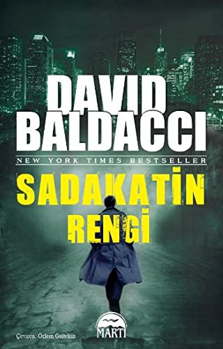 David Baldacci: Sadakatin Rengi (Paperback, 2013, Marti Yayinlari)