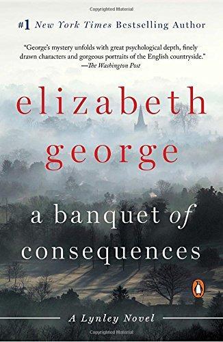 Elizabeth George: A Banquet of Consequences (2016)